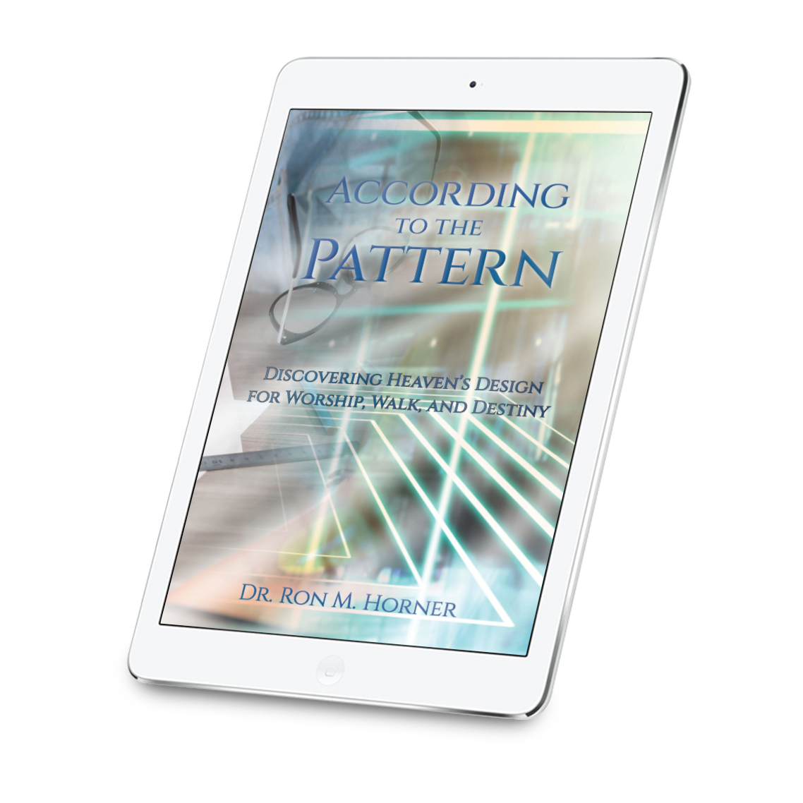According to the Pattern (Kindle Edition)