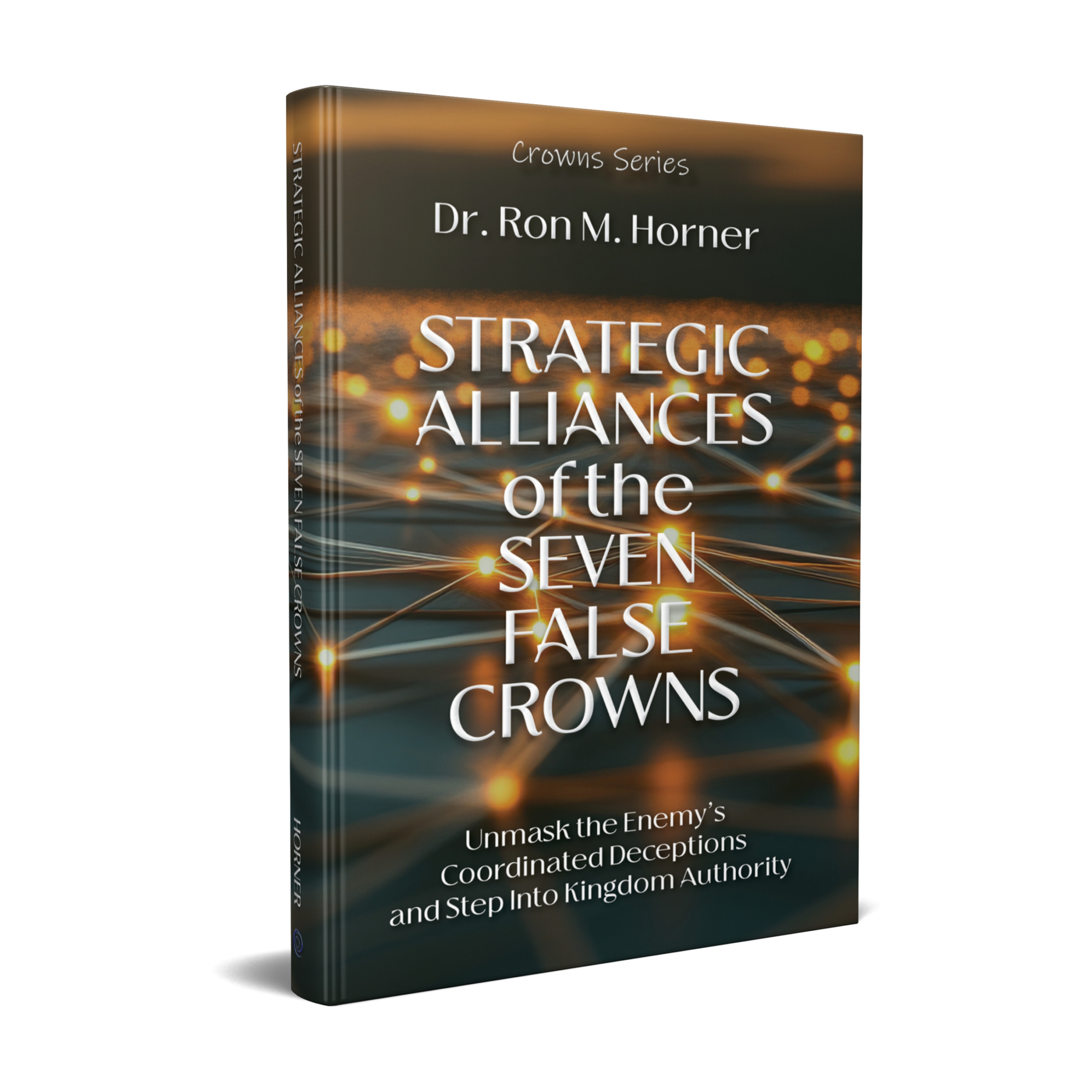 Strategic Alliances of the Seven False Crowns (Paperback)